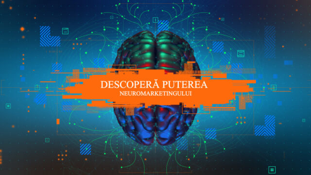 Ce înseamnă neuromarketing pentru afacerea ta?